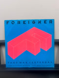 That Was Yesterday - Foreigner