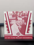 Ev'ry Time We Say Goodbye - Simply Red